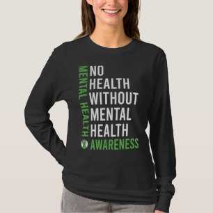 Mental Health Fight The Stigma Mental Health Awar T-Shirt