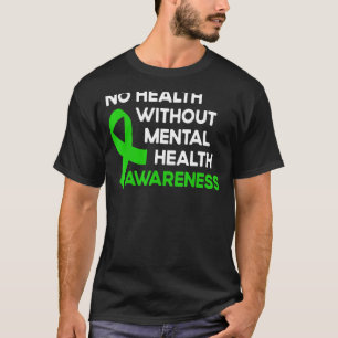 Mental Health Fight The Stigma Mental Health Aware T-Shirt