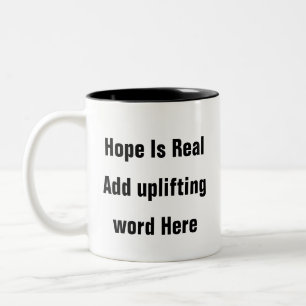 Mental Health Hope Is Real therapy quote mug 