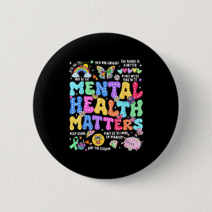 Mental health human brain illness awareness women 6 cm round badge