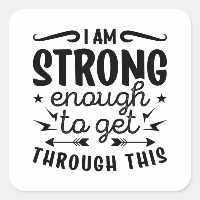 Mental Health I Am Strong Enough Anxiety Anxie Square Sticker (Front)