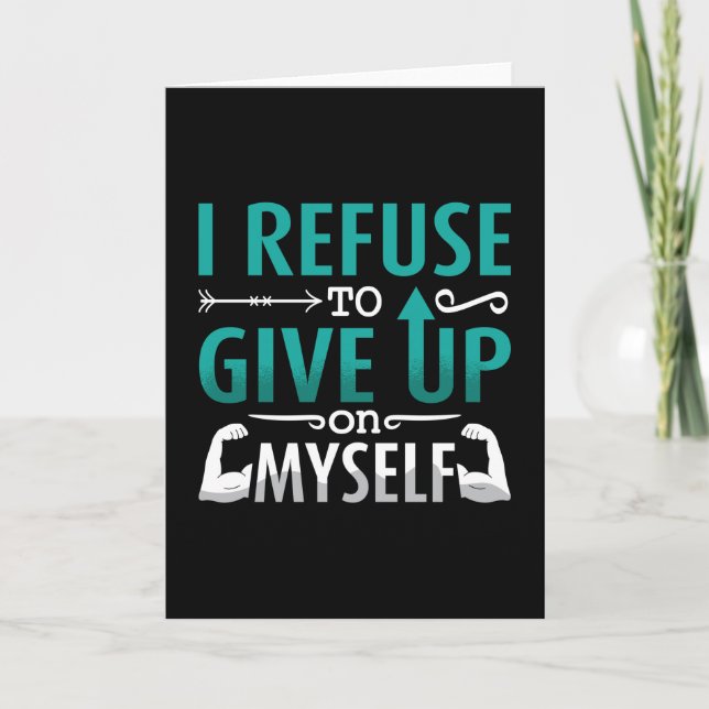 Mental Health I Refuse To Give Up On Myself Anxie Card (Front)