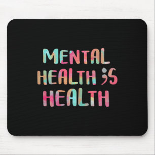 Mental Health Is Health Awareness Neurodiversity E Mouse Mat