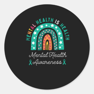mental health is health, mental health awareness classic round sticker