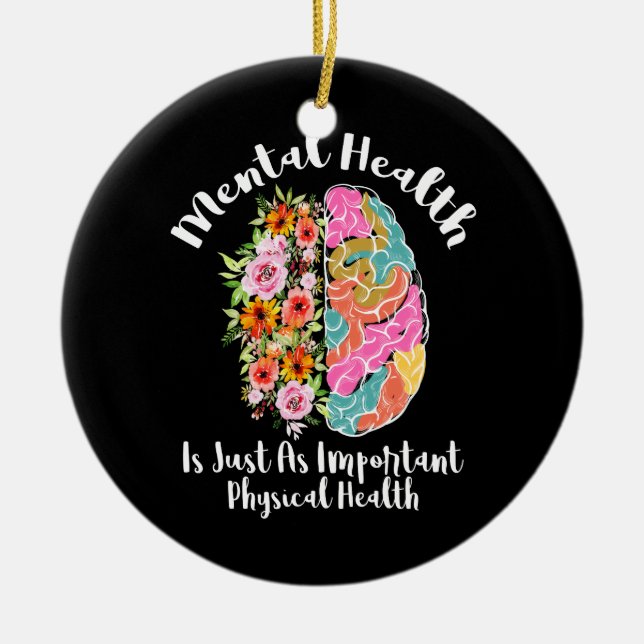 Mental Health Is Just As Physical Health Brain Ceramic Tree Decoration (Front)