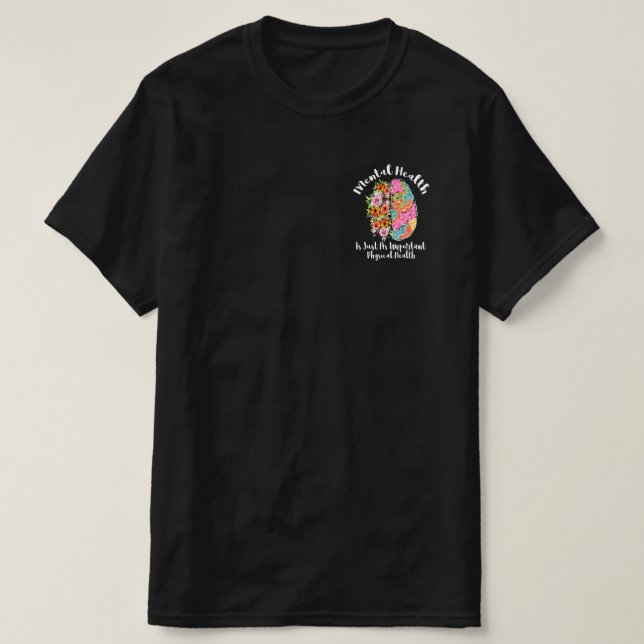 Mental Health Is Just As Physical Health Brain T-Shirt (Design Front)