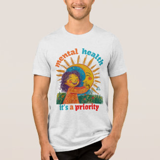 MENTAL HEALTH, IT’S A PRIORITY Tri-Blend SHIRT