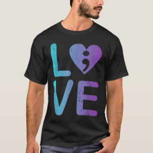 Mental Health Love Suicide Prevention Anxiety Awar T-Shirt