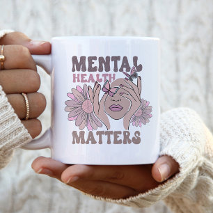 Mental Health Matters Awareness Feminine Boho Two-Tone Coffee Mug