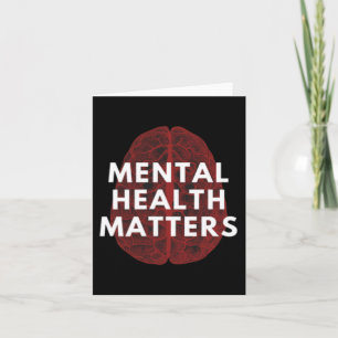Mental Health Matters Awareness Human Brain End Th Card