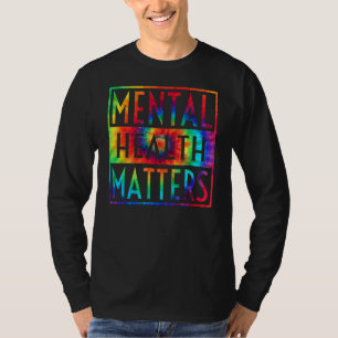 Mental Health Matters Awareness T-Shirt