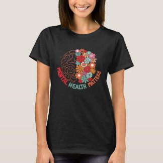 Mental Health Matters Brain Human Wildflower Aware T-Shirt