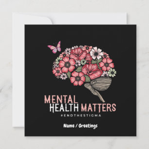 Mental Health Matters End Stigma, Raise Awareness Invitation