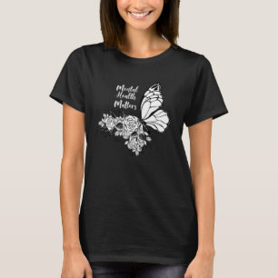 Mental Health Matters End The Stigma Butterfly Flo T-Shirt