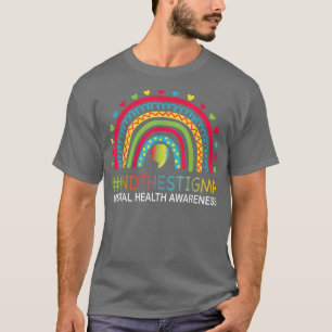 Mental-health Matters End The Stigma Rainbow Boho5 T-Shirt