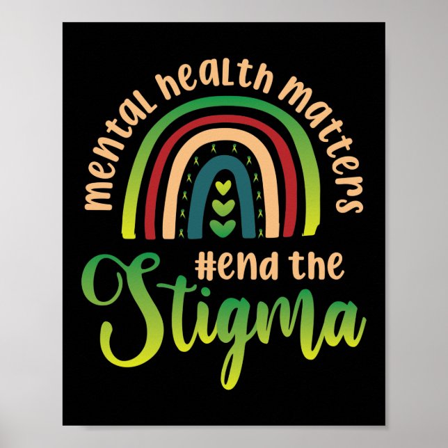 Mental Health Matters Fight The Stigma Poster (Front)
