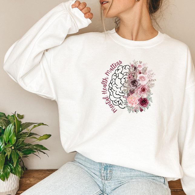 Mental Health Matters | Flower Mind Side  Sweatshirt (Creator Uploaded)