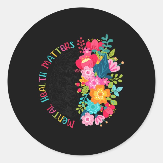 Mental Health Matters Flowers Spread Mental Health Classic Round Sticker (Front)