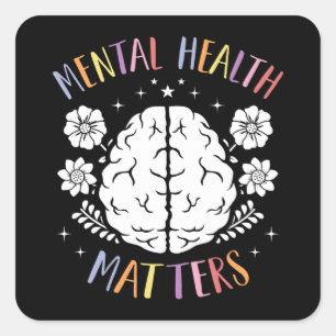 Mental Health Matters for Everybody Brain Flower Square Sticker