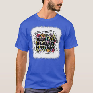 Mental Health Matters Gift Human Brain Illness Awa T-Shirt