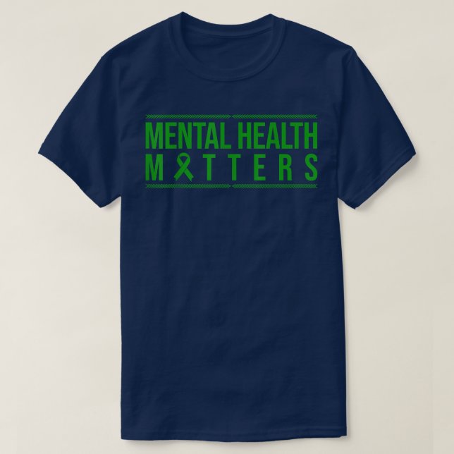 Mental Health Matters Green Ribbon4815 2231  T-Shirt (Design Front)