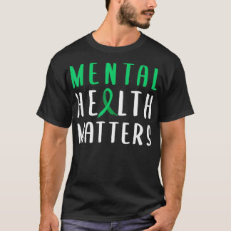 Mental Health Matters Green Ribbon  T-Shirt