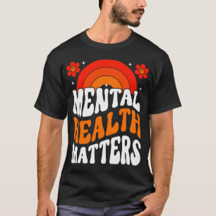 Mental Health Matters Groovy Rainbow T-Shirt