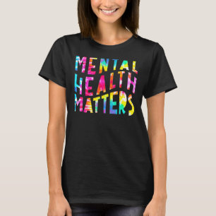 Mental Health Matters Human Brain Illness Awarene T-Shirt