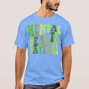 Mental Health Matters Human Brain Illness Awarenes T-Shirt