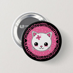 Mental Health Matters Kawaii Cat 6 Cm Round Badge