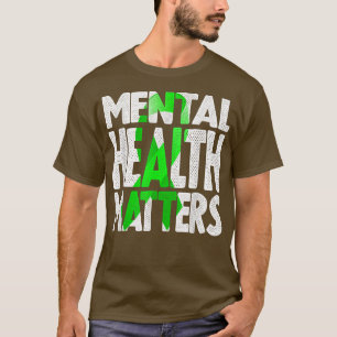 Mental Health Matters - Mental Health Awareness 45 T-Shirt