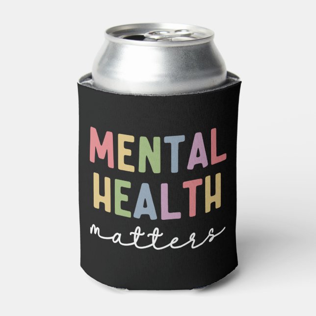 Mental Health Matters | Mental Health Awareness Can Cooler (Can Front)