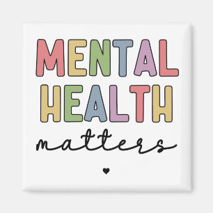 Mental Health Matters   Mental Health Awareness Magnet