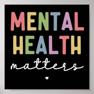 Mental Health Matters   Mental Health Awareness  Poster