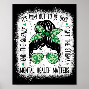 Mental Health Matters Messy Bun Mental Health Awar Poster