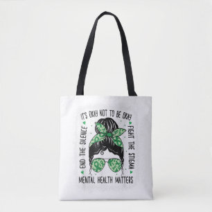 Mental Health Matters Messy Bun Mental Health Awar Tote Bag