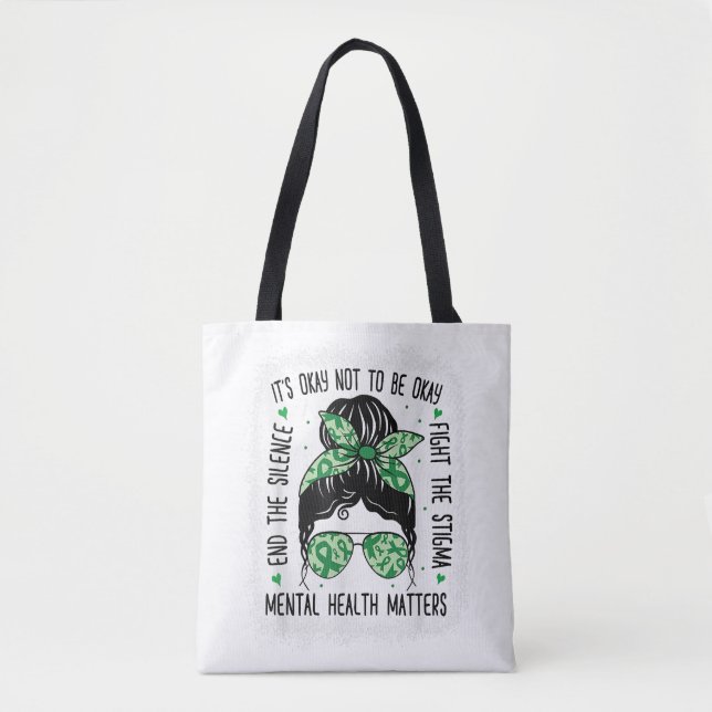 Mental Health Matters Messy Bun Mental Health Awar Tote Bag (Front)