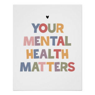 Mental Health Matters Poster