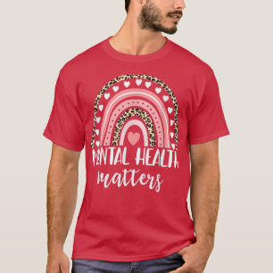 Mental Health Matters Rainbow End The Stigma Menta T-Shirt