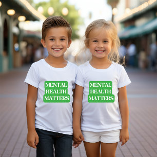 Mental Health Matters – Spread Awareness Toddler T-Shirt