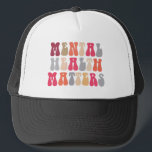 Mental Health Matters Women Therapist Autism Trucker Hat<br><div class="desc">Mental Health Matters Women Therapist Autism</div>