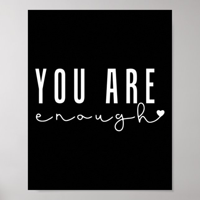 Mental Health Matters You Are Enough Self Love Wom Poster (Front)