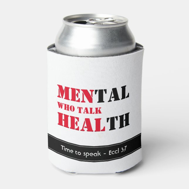 Mental Health MEN WHO TALK HEAL Custom Scripture Can Cooler (Can Front)