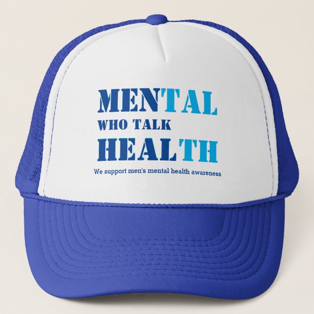 Mental Health MEN WHO TALK HEAL Custom Text BLUE Trucker Hat (Front)