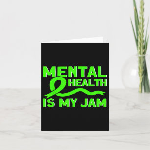 Mental Health My Jam Mental Health Awareness Card