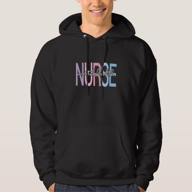 mental health nurse appreciation hoodie (Front)