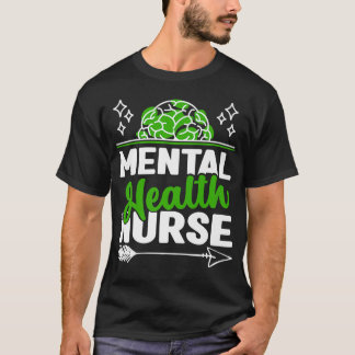 Mental Health Nurse Nurses Nursing Rn5141 2359  T-Shirt