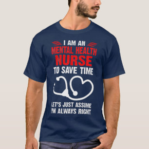Mental Health Nurse Practitioner Psychiatric T-Shirt