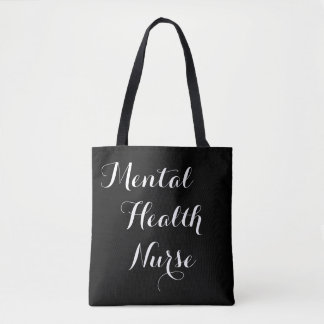 Mental Health Nurse Tote Bag