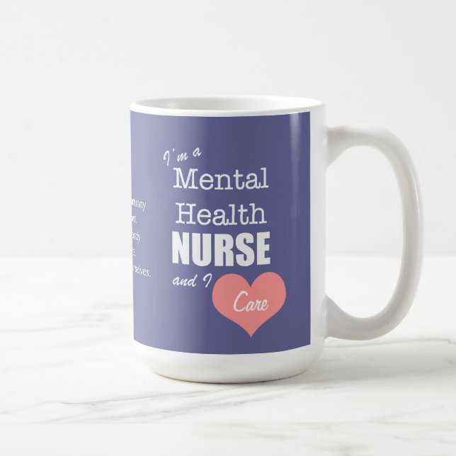 Mental Health Nursing-I Care+Pink Heart Coffee Mug (Right)
